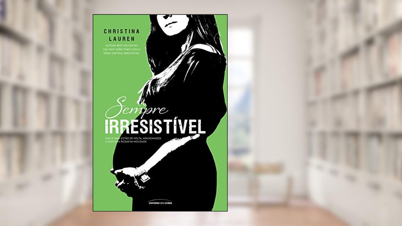 Capa de Sempre irresistível: 7, do autor Christina Lauren