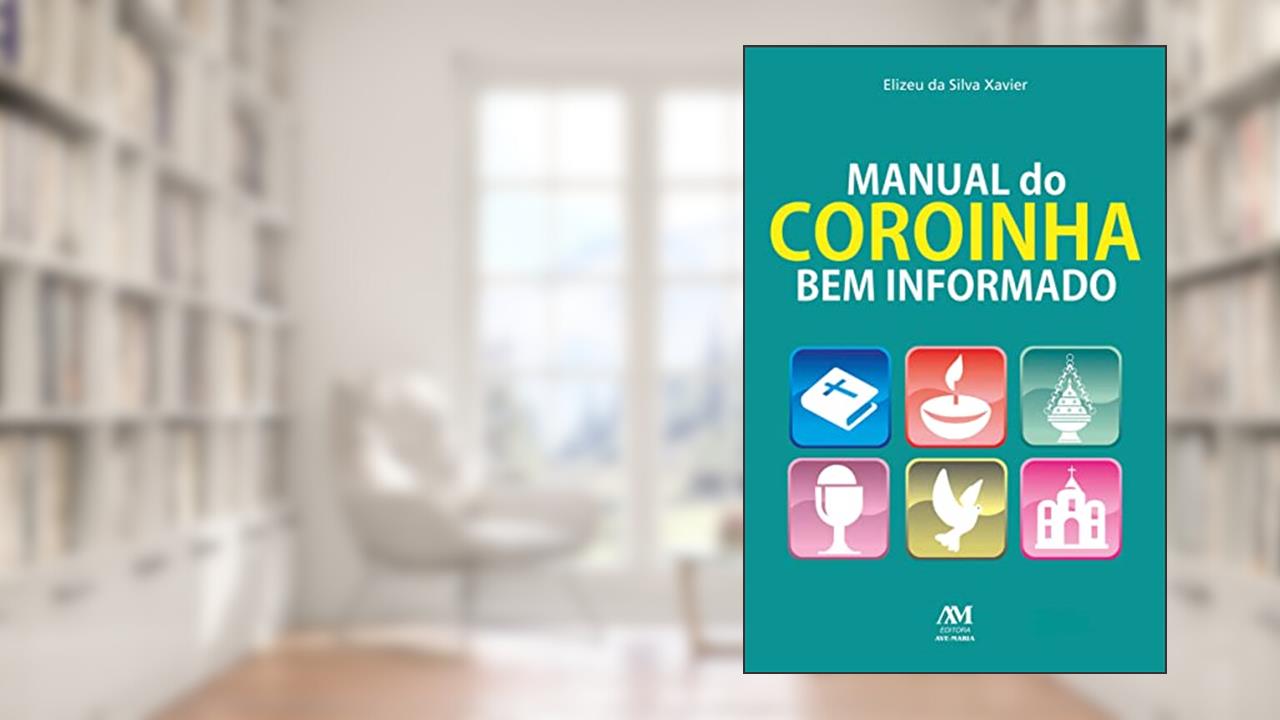 Capa de Manual do coroinha bem informado, do autor Elizeu da Silva Xavier