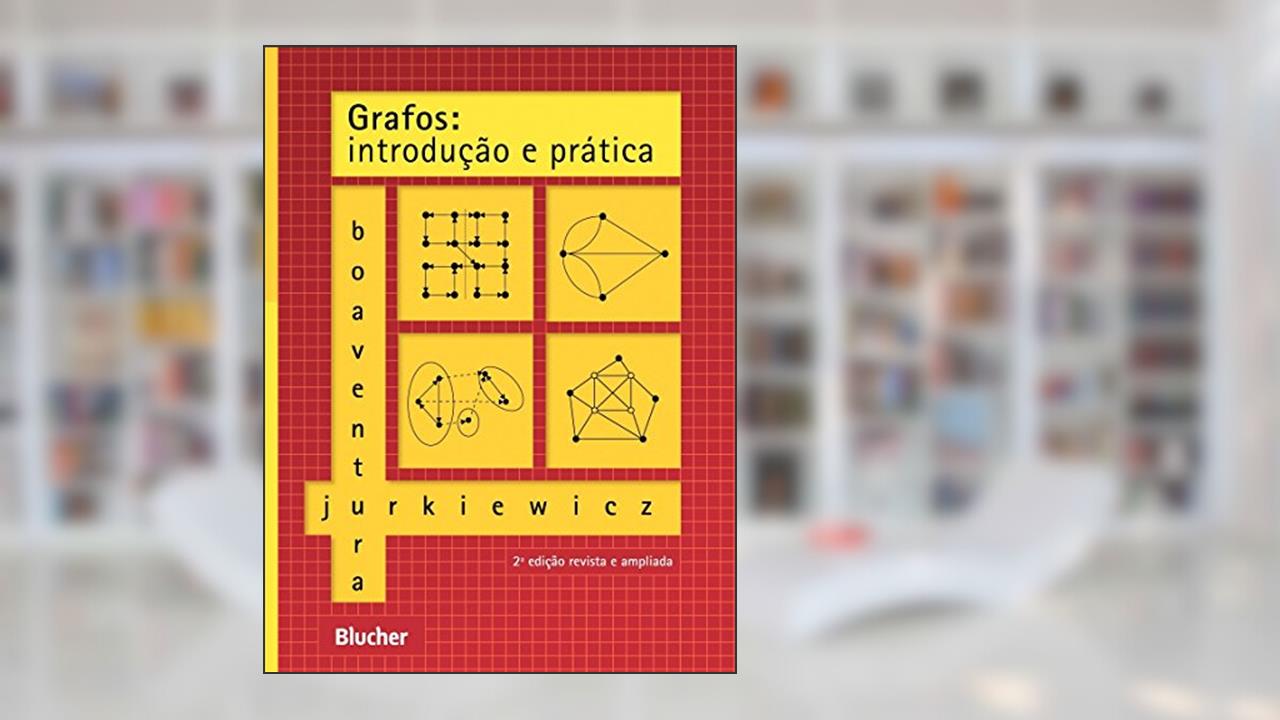 Capa de Grafos: Introdução e Prática, do autor Paulo Oswaldo Boaventura Netto; Samuel Jurkiewicz