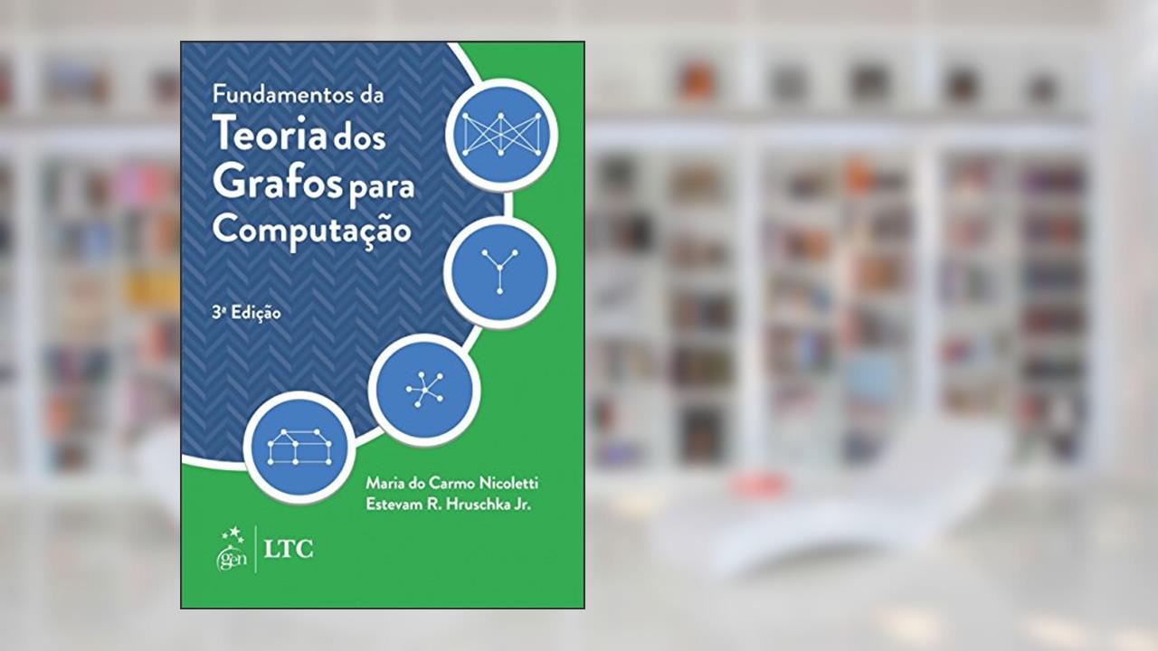 Capa de Fundamentos da teoria dos grafos para computação, do autor Maria do Carmo Nicoletti; Estevam R. Hruschka Júnior