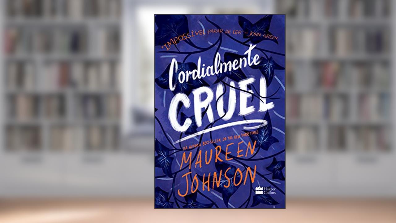 Capa de Cordialmente Cruel, do autor Maureen Johnson
