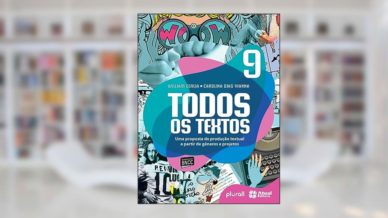 Capa de Todos os textos - 9º ano: Uma proposta de produção textual a partir de gêneros e projetos, do autor Carolina Dias Vianna; William Roberto Cereja