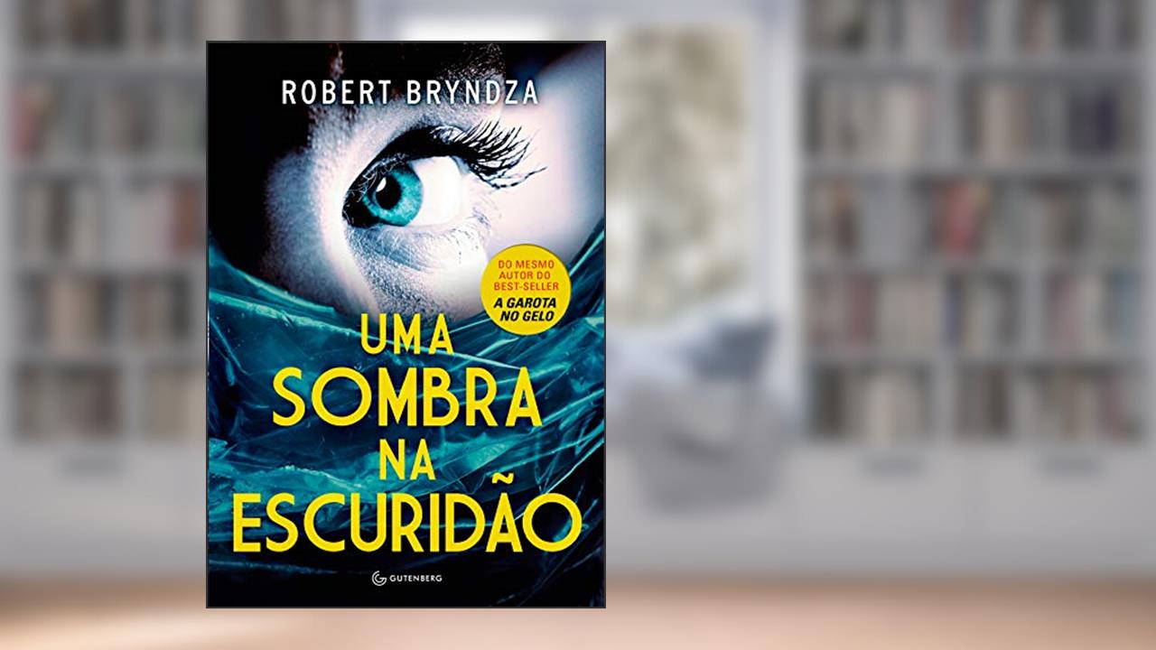 Capa de Uma sombra na escuridão, do autor Robert Bryndza