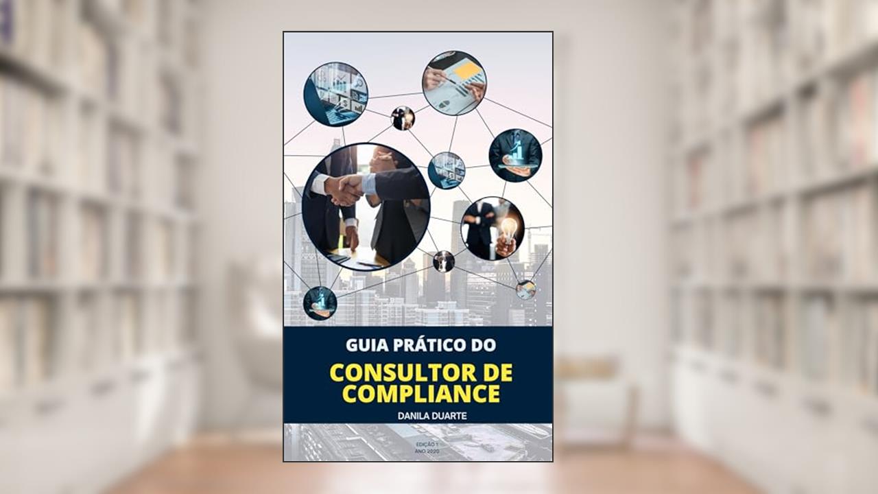 Capa de Guia Prático do Consultor de Compliance, do autor DANILA RESENDE MARVAO