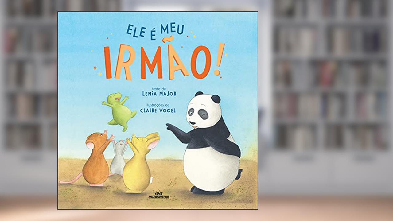 Capa de Ele é Meu Irmão!, do autor Lenia Major