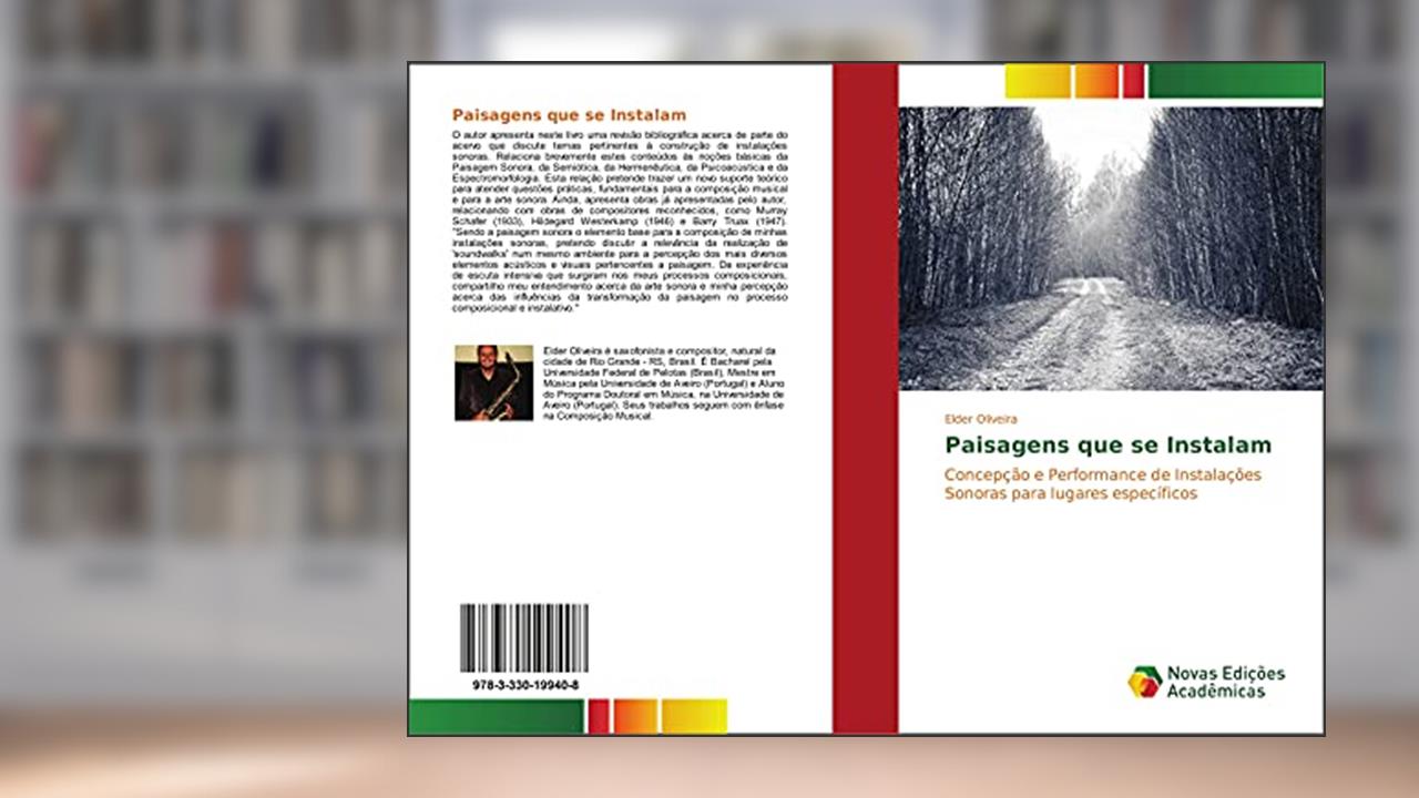 Capa de Paisagens que se Instalam: Concepção e Performance de Instalações Sonoras para lugares específicos, do autor Elder Oliveira