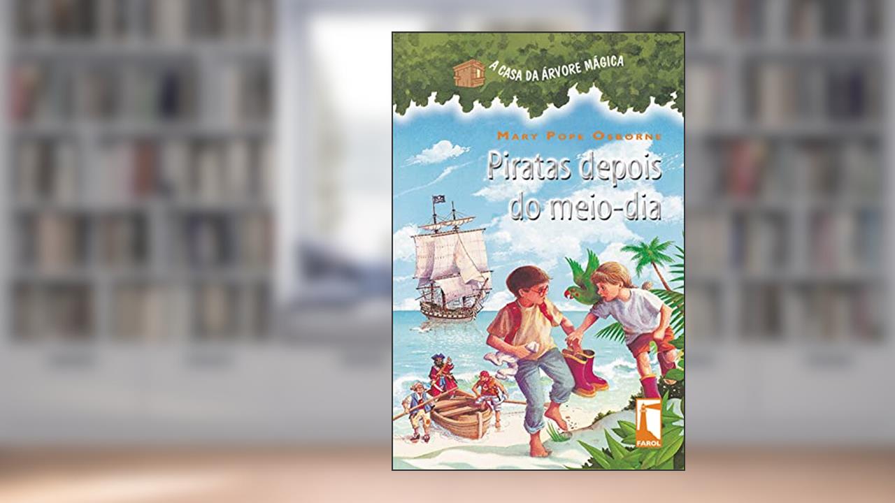 Capa de Piratas depois do meio-dia, do autor Mary Pope Osborne