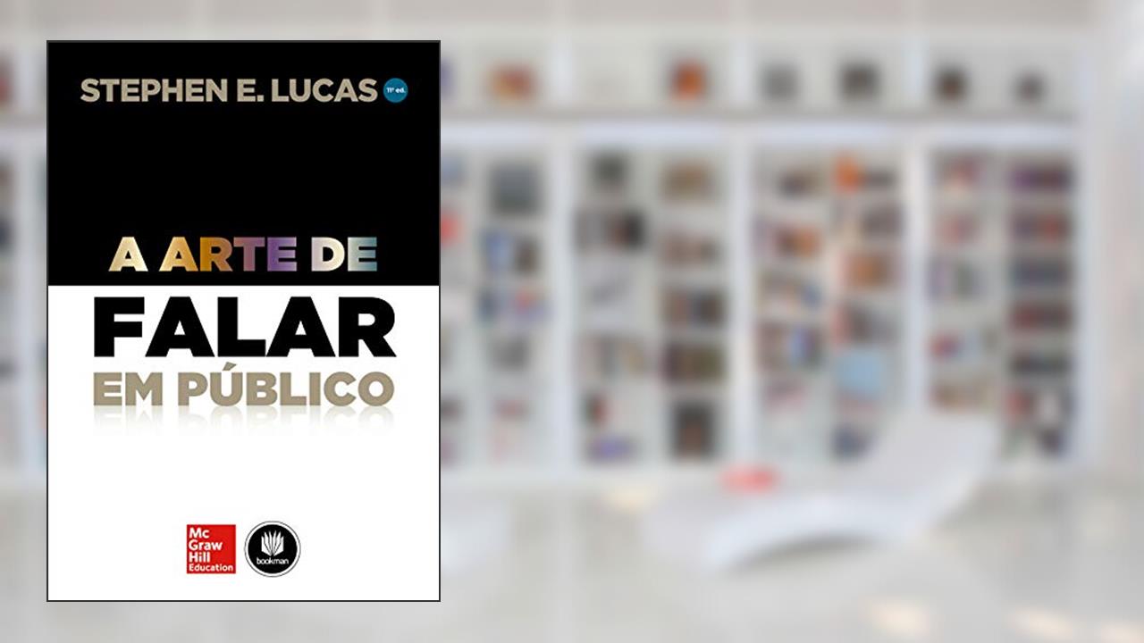 Capa de A Arte de Falar em Público, do autor Stephen E. Lucas