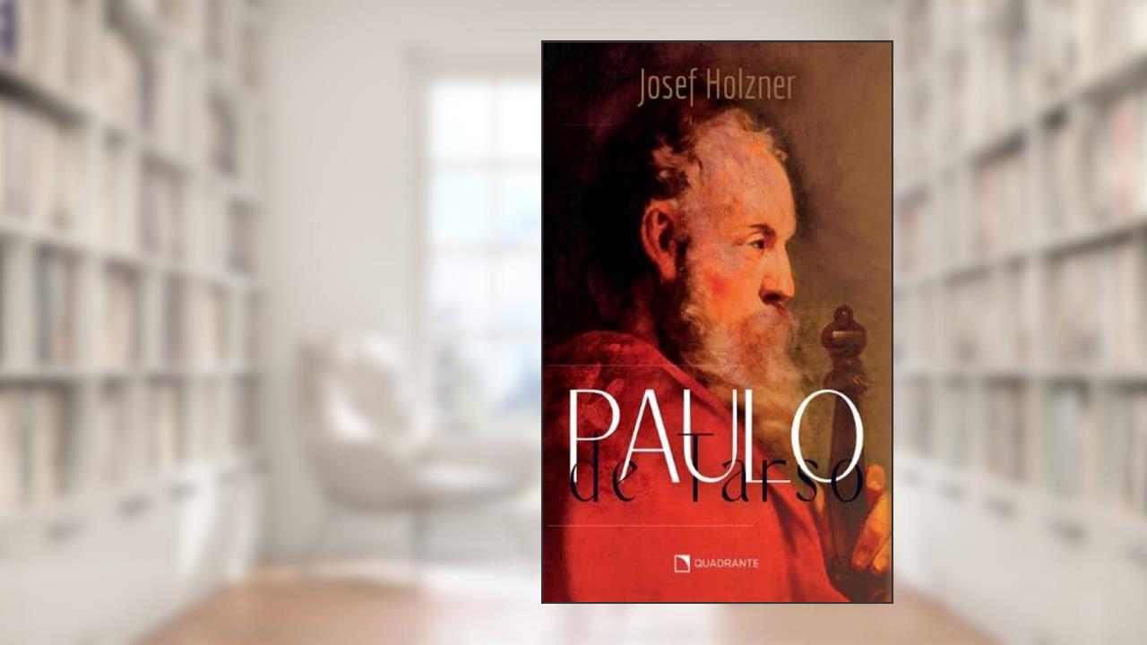 Paulo de Tarso, do autor Josef Holzner