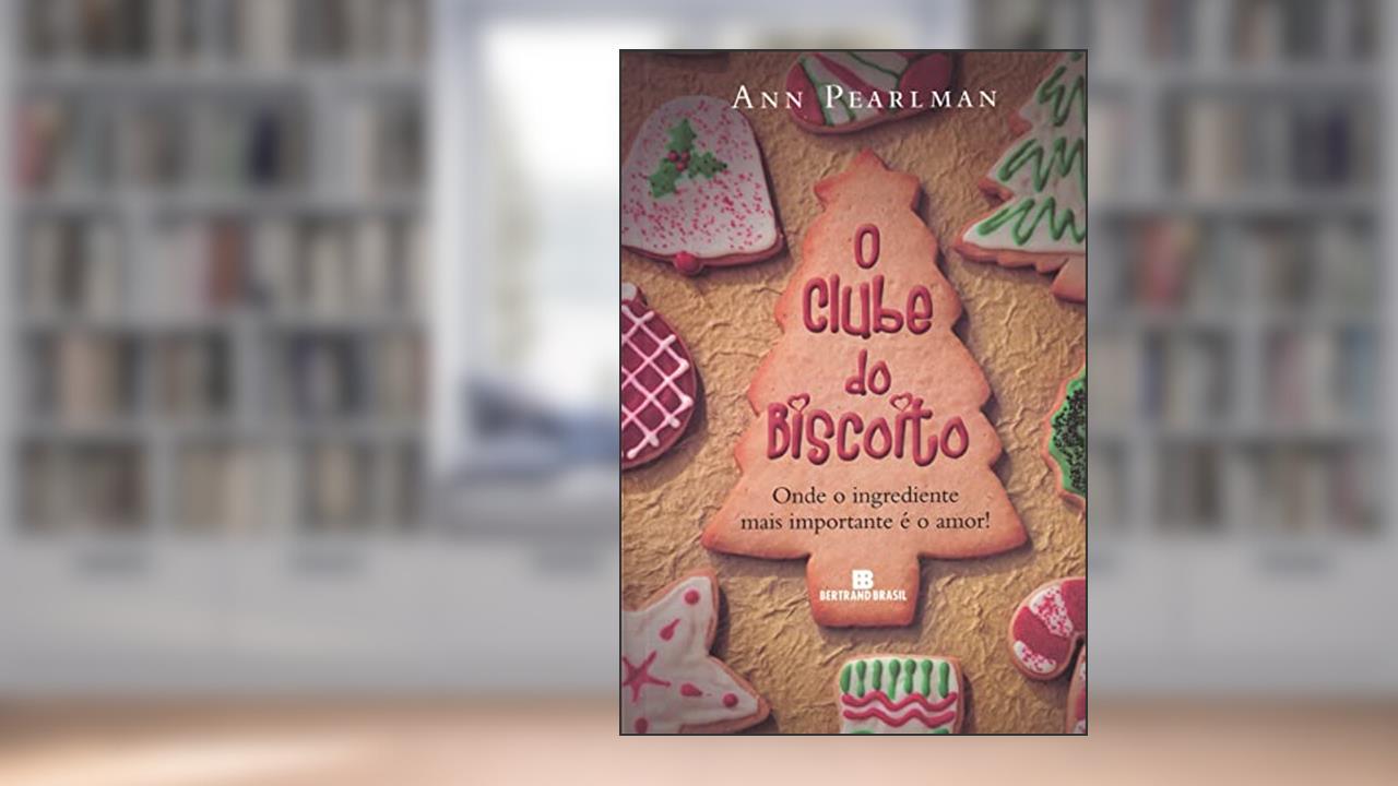 Capa de O clube do biscoito, do autor Ann Pearlman