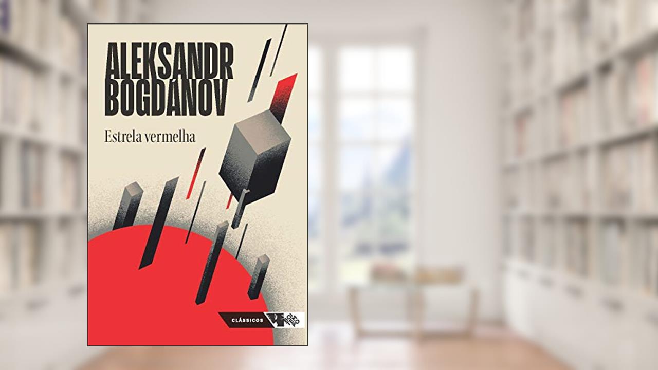 Capa de Estrela Vermelha, do autor Aleksandr Bogdánov
