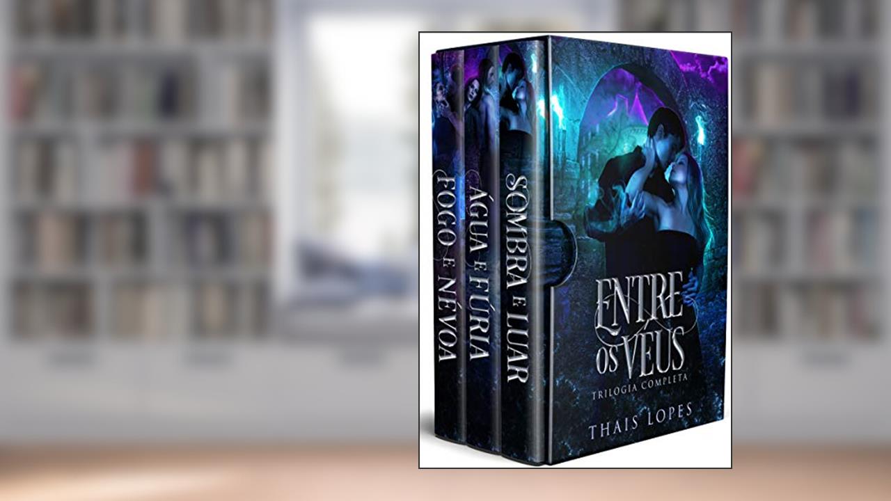 Capa de Entre os Véus - Trilogia Completa, do autor Thais Lopes
