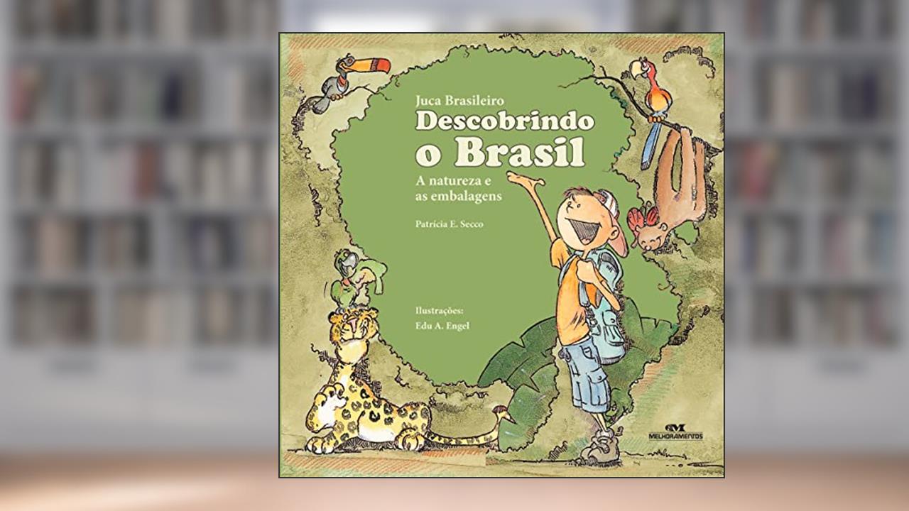 Capa de Juca Brasileiro: Descobrindo o Brasil, do autor Patrícia Engel Secco