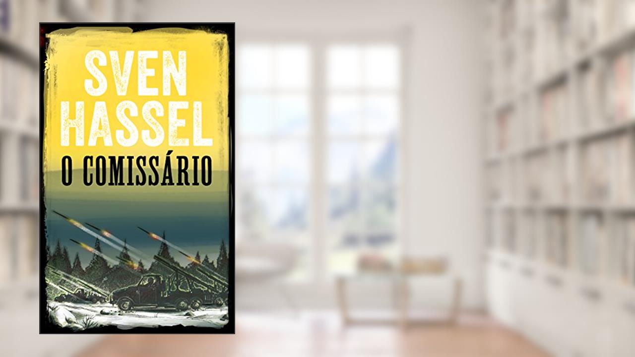 Capa de O Comissário: Edição em português (Série guerra Sven Hassel), do autor Sven Hassel