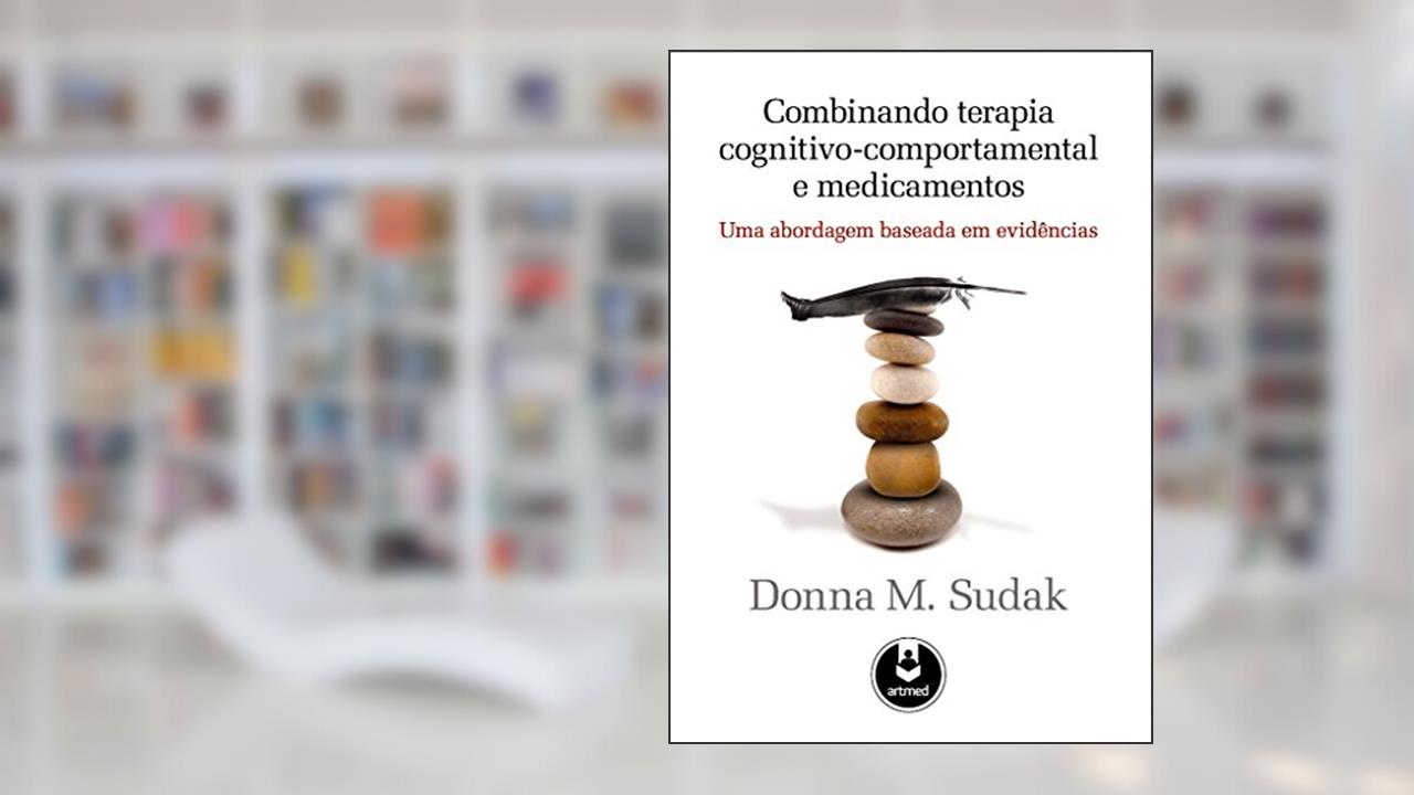 Capa de Combinando Terapia Cognitivo-Comp. E Medicamentos, do autor Donna Sudak