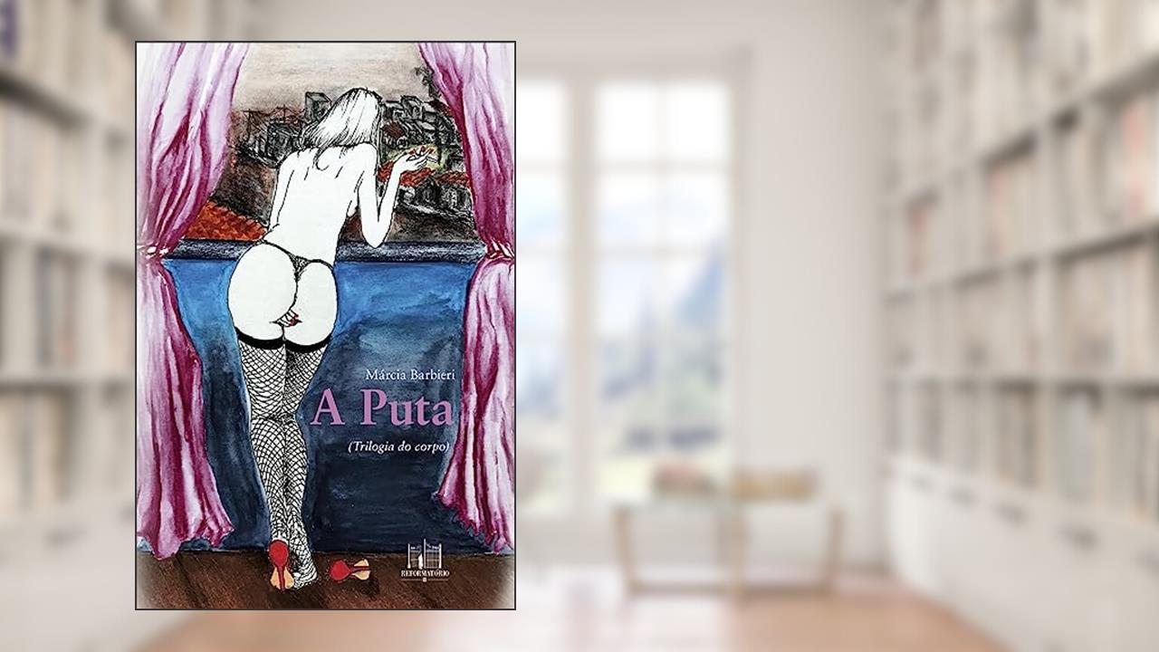 Capa de A puta, do autor Márcia Barbieri