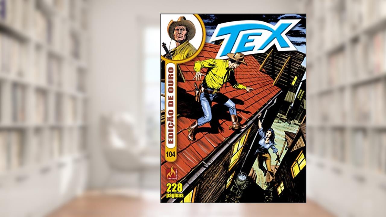Capa de Tex edição de ouro Nº 104, do autor Claudio Nizzi