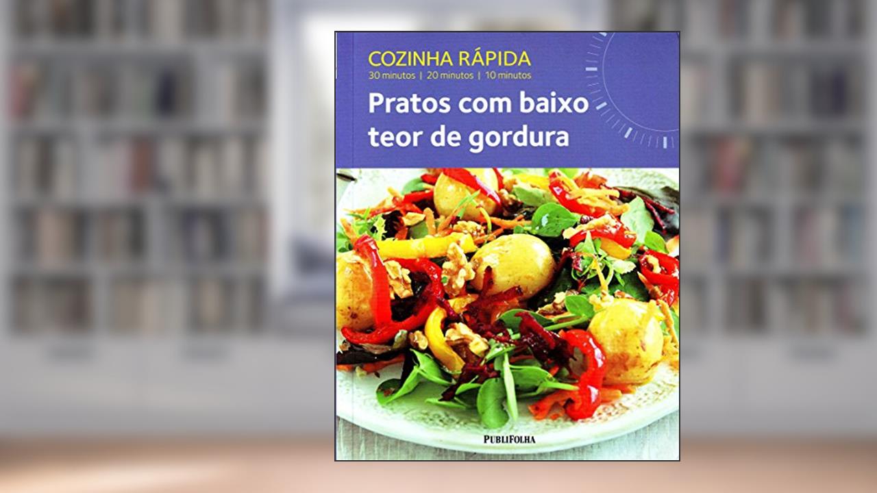 Capa de Cozinha Rápida. Pratos com Baixo Teor de Gordura, do autor Jo McAuley