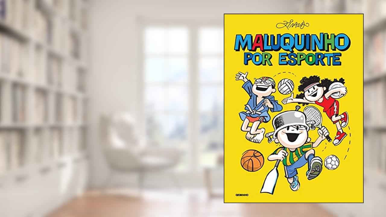 Capa de Maluquinho por esporte, do autor Ziraldo Alves Pinto