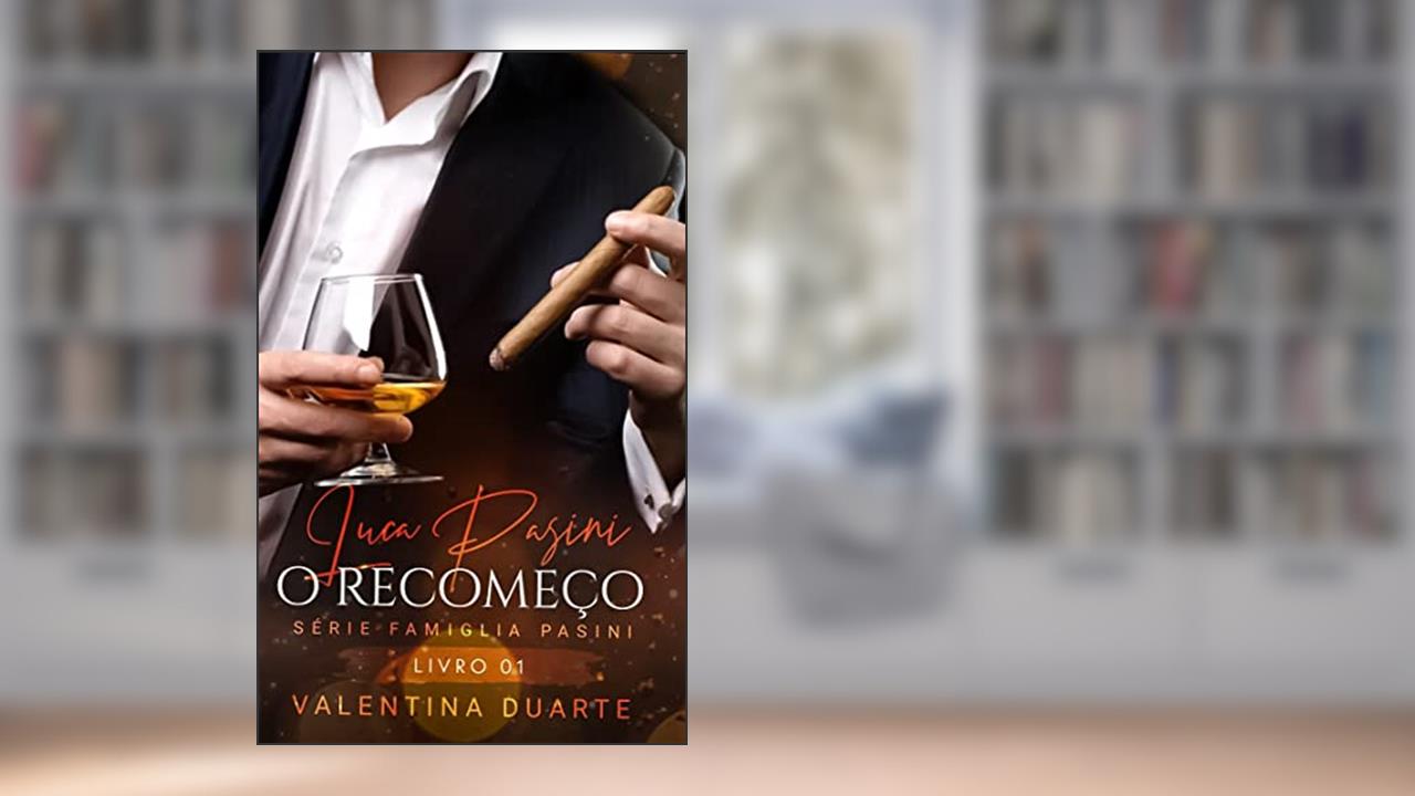 Capa de Luca Pasini : O Recomeço, do autor Valentina Duarte
