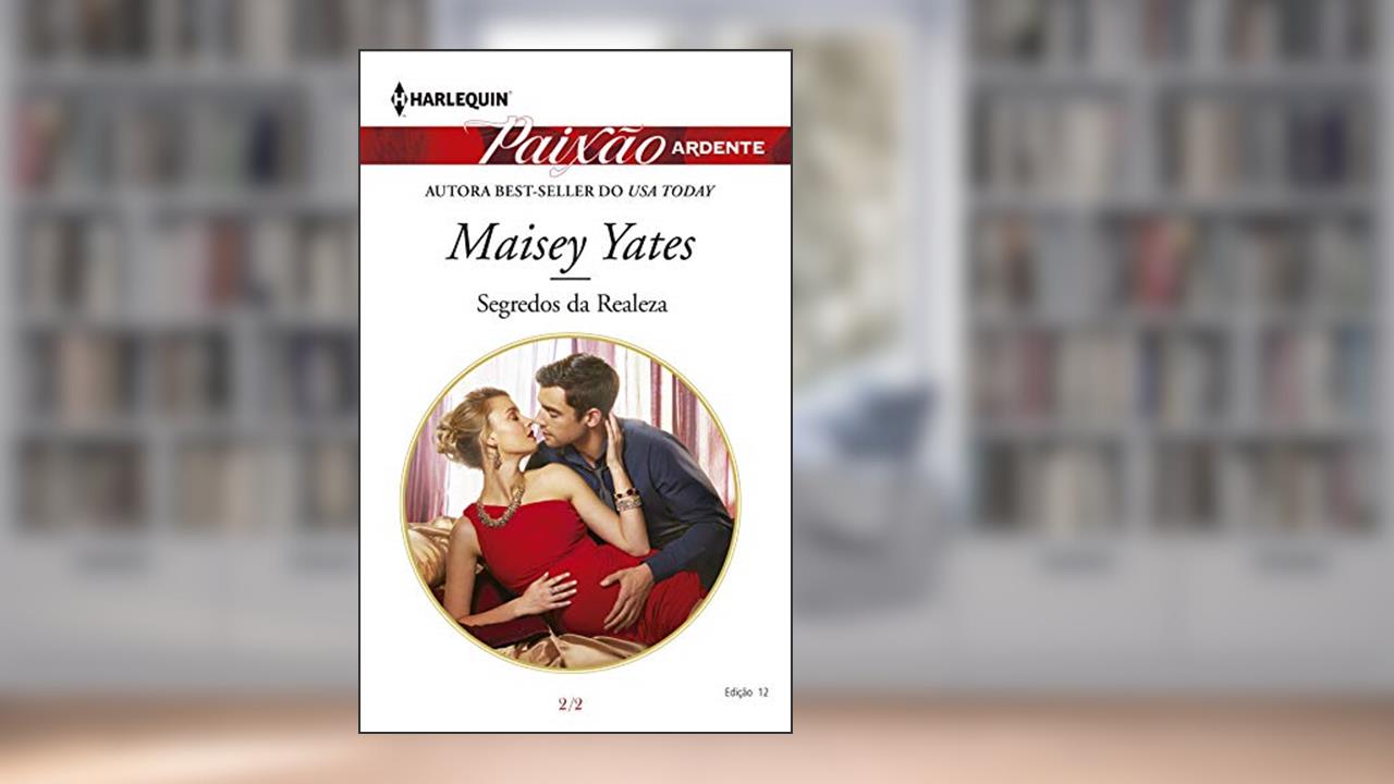 Capa de Segredos da realeza (Harlequin Jessica Especial Livro 12), do autor Maisey Yates