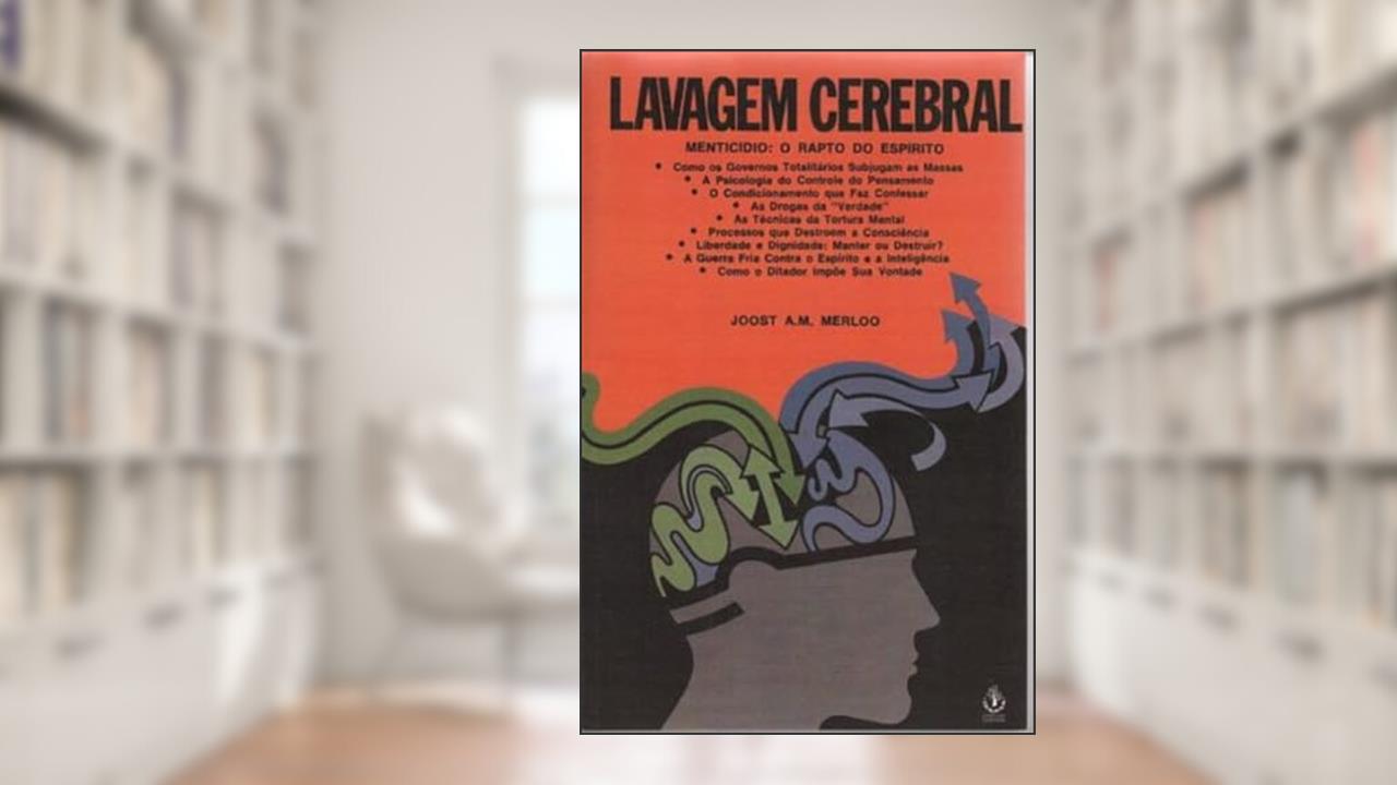 Capa de Lavagem Cerebral, do autor joost A.m. Merloo