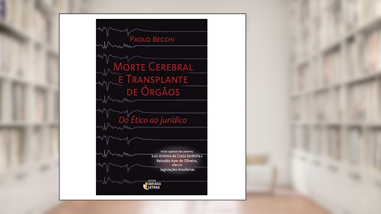 Capa de Morte Cerebral e Transplante de órgãos, do autor Paolo Becchi