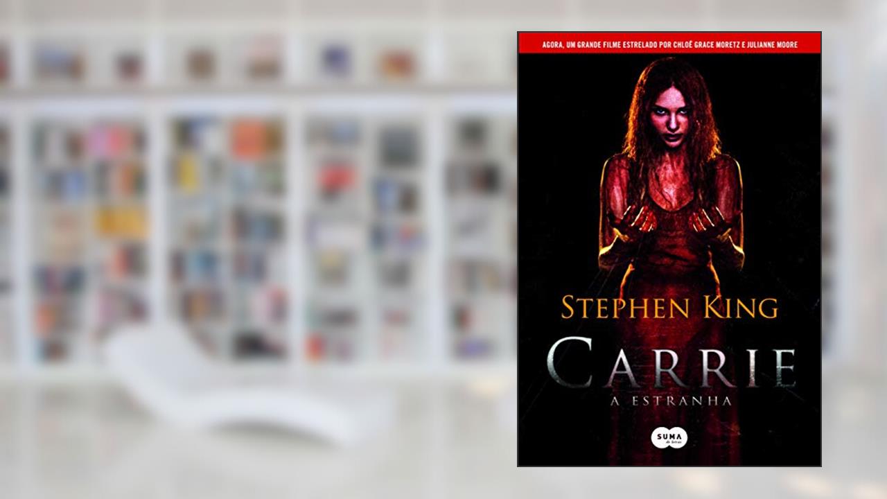 Capa de Carrie a estranha, do autor Stephen King