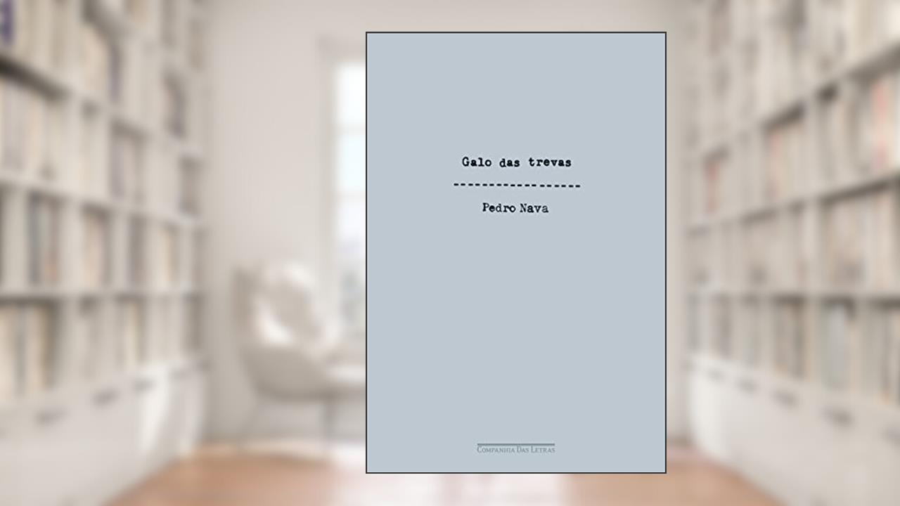 Capa de Galo das trevas, do autor Pedro Nava