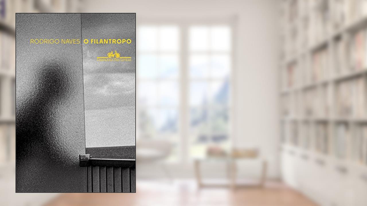 Capa de O filantropo, do autor Rodrigo Naves