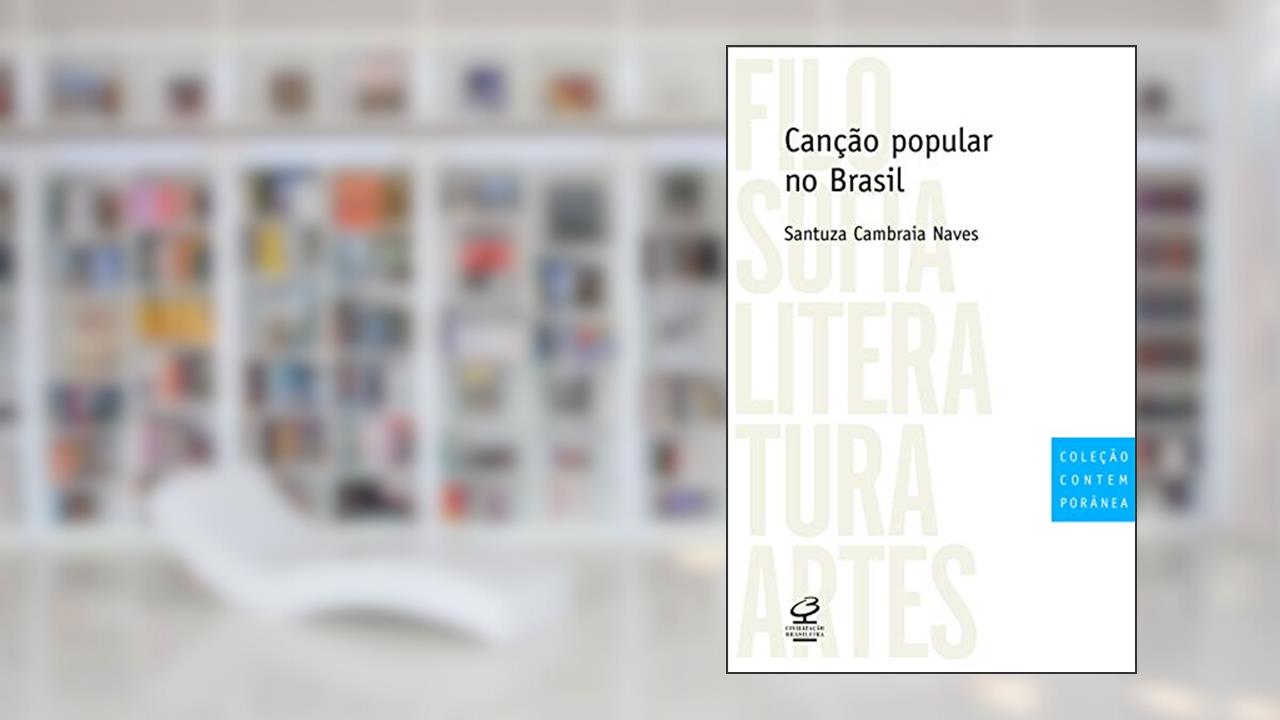 Capa de Canção popular no Brasil, do autor Santuza Cambraia Naves