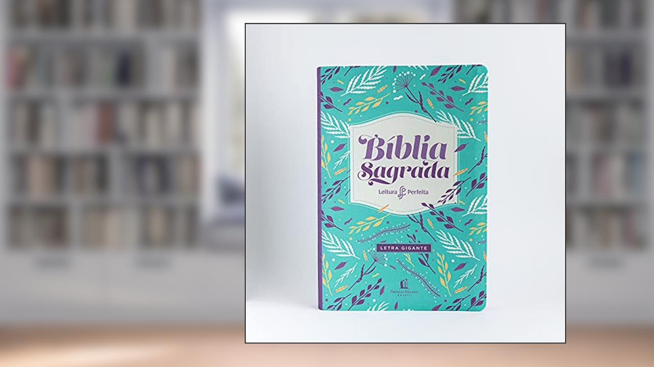 Capa de Bíblia NVI, Couro Soft, Flores, Letra Gigante, Leitura Perfeita, do autor Thomas Nelson Brasil