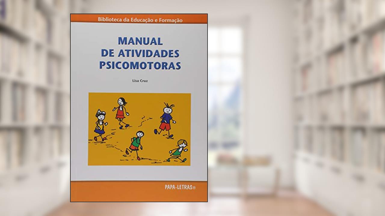 Capa de Manual de Atividades Psicomotoras, do autor Lisa Cruz