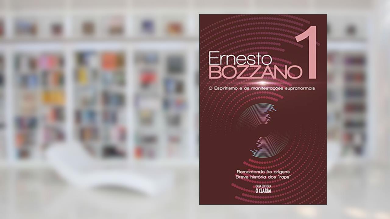 Capa de Bozzano 1 - o Espiritismo e as Maniboa Nova (Boan8)Stações Supranormais - Nova Edição, do autor Ernesto Bozzano