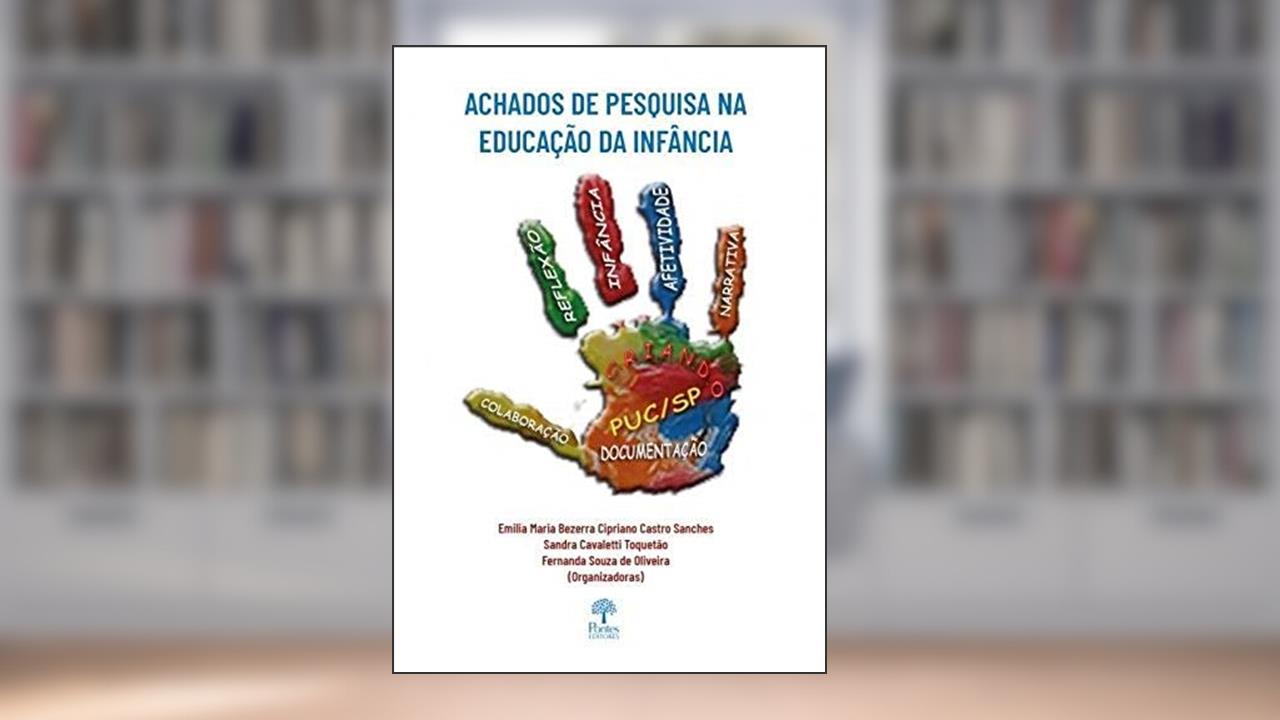 Capa de Achados de Pesquisa na Educação da Infância, do autor Emilia Maria Bezerra Cipriano Castro Sanches