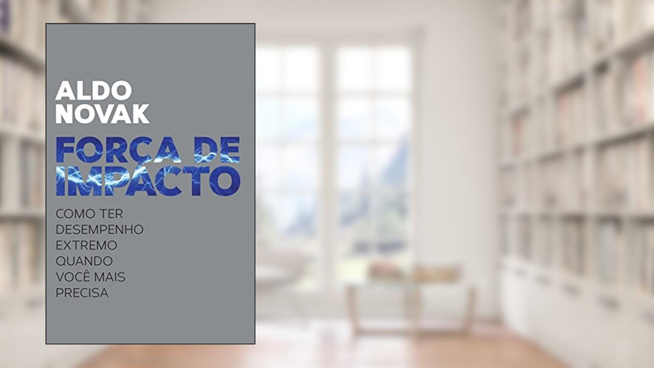 Capa de Força de Impacto, do autor Aldo Novak
