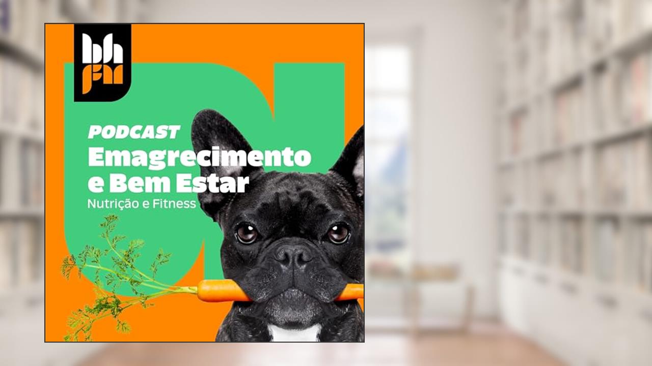 Capa de Emagrecimento e Bem Estar, do autor BH FM