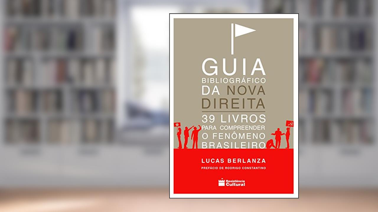 Capa de Guia Bibliográfico da Nova Direita: 39 livros para compreender o fenômeno brasileiro, do autor Lucas Berlanza Corrêa