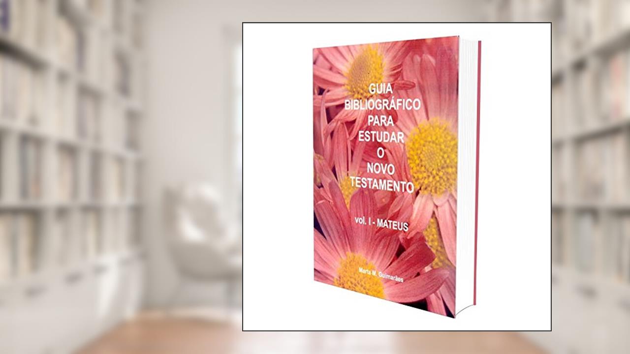 Capa de Guia Bibliográfico para Estudar o Novo Testamento - Vol I, do autor Diversos