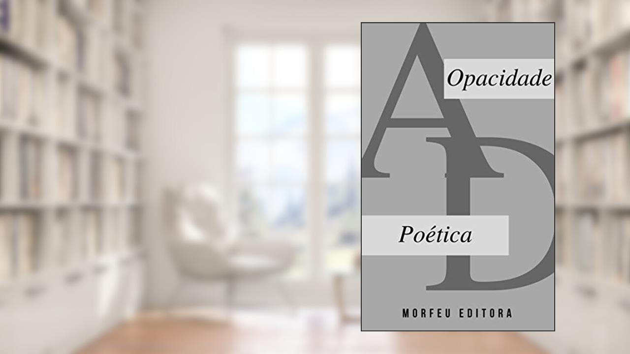 Capa de Opacidade Poética, do autor Ângelo Diniz
