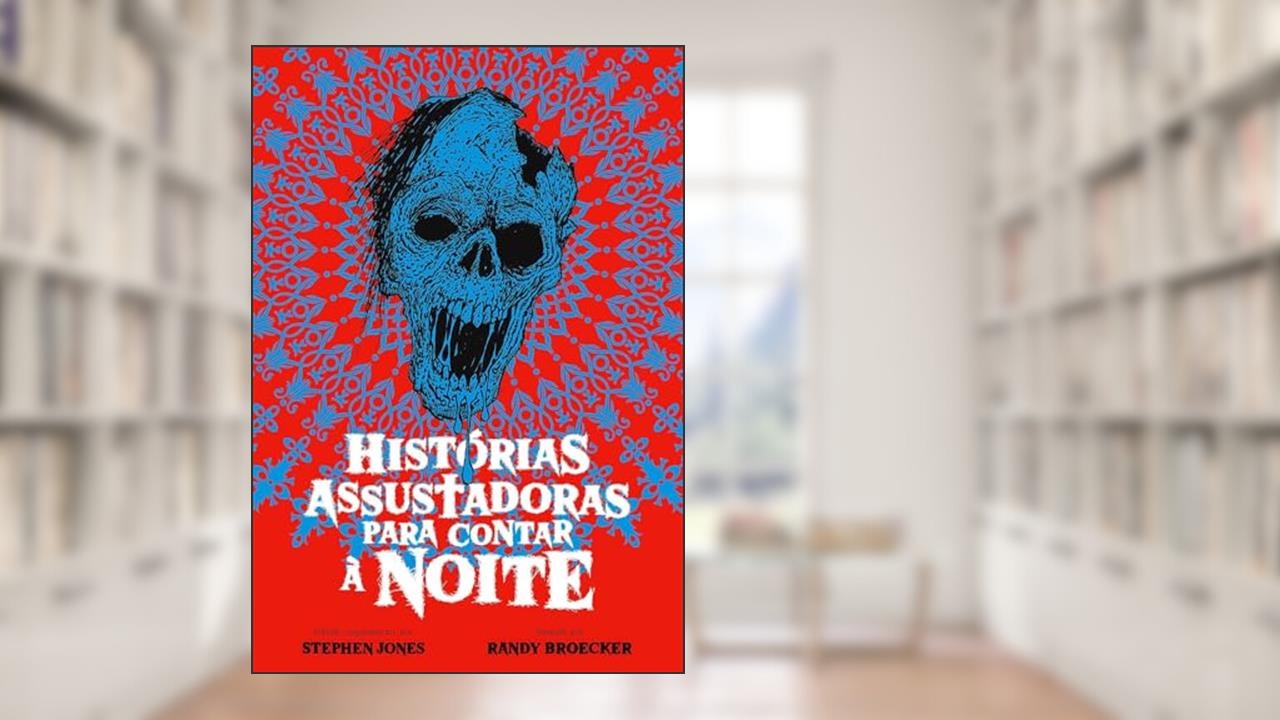 Histórias Assustadoras Para Contar à Noite, do autor Neil Gaiman; Randy Broecker; Stephen King