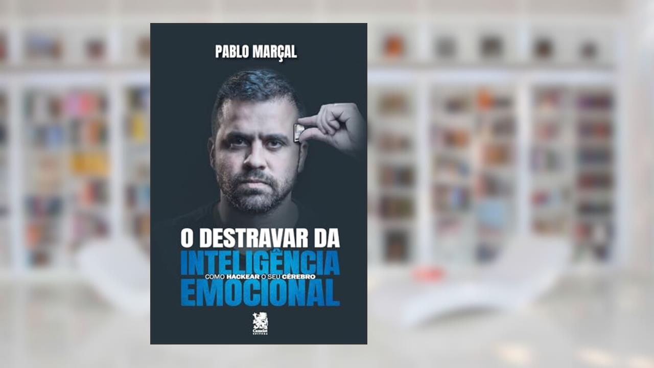 Destravar da Inteligência Emocional, de Pablo Marçal