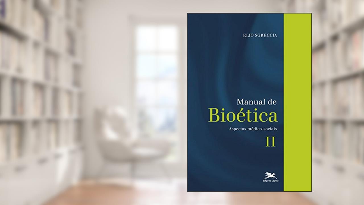 Capa de Manual de bioética II: Aspectos médico-sociais, do autor Elio Sgreccia