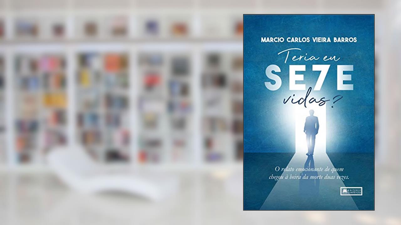 Capa de Teria Eu Sete Vidas?, do autor Marcio Carlos Vieira Barros