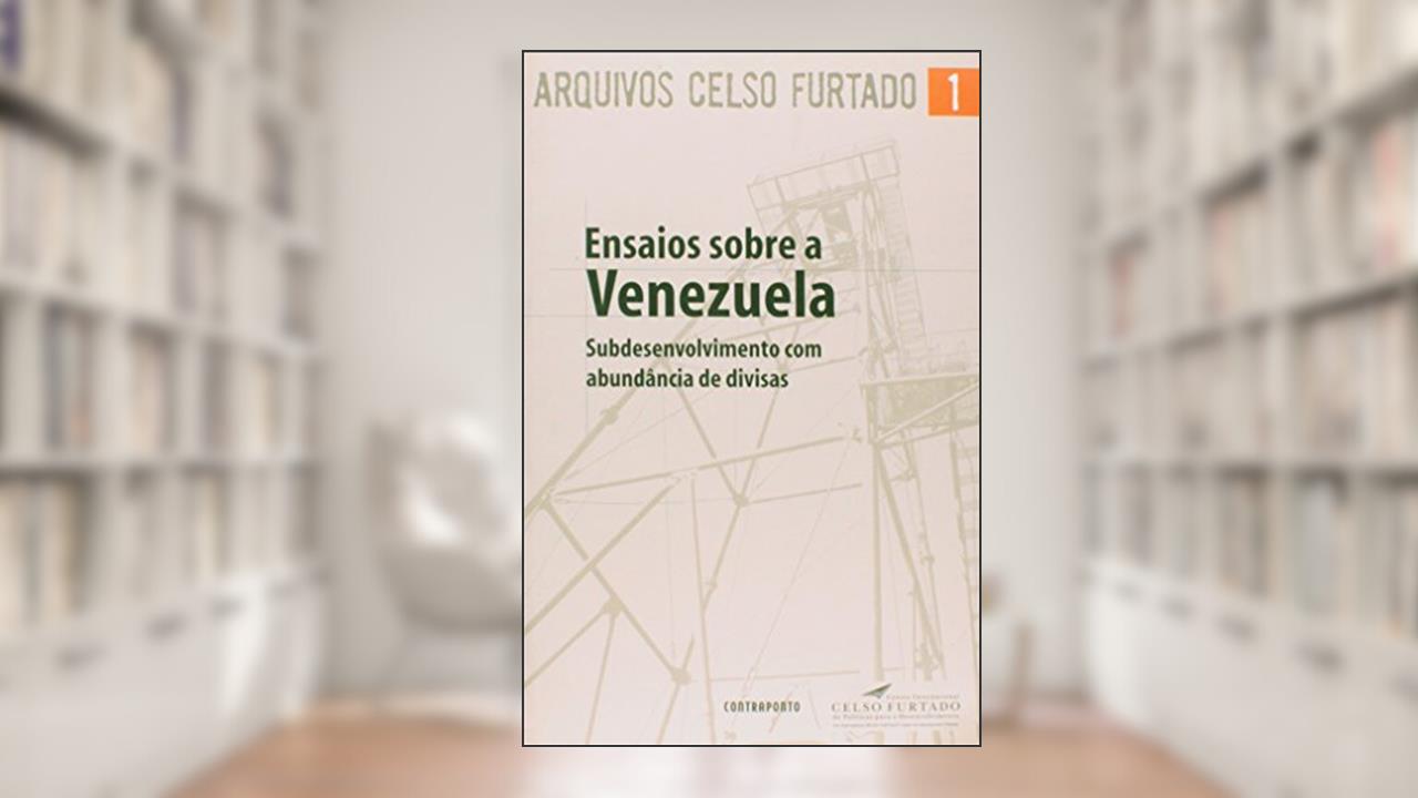 Capa de Ensaios Sobre A Venezuela: Subdesenvolvimento, do autor Celso Furtado