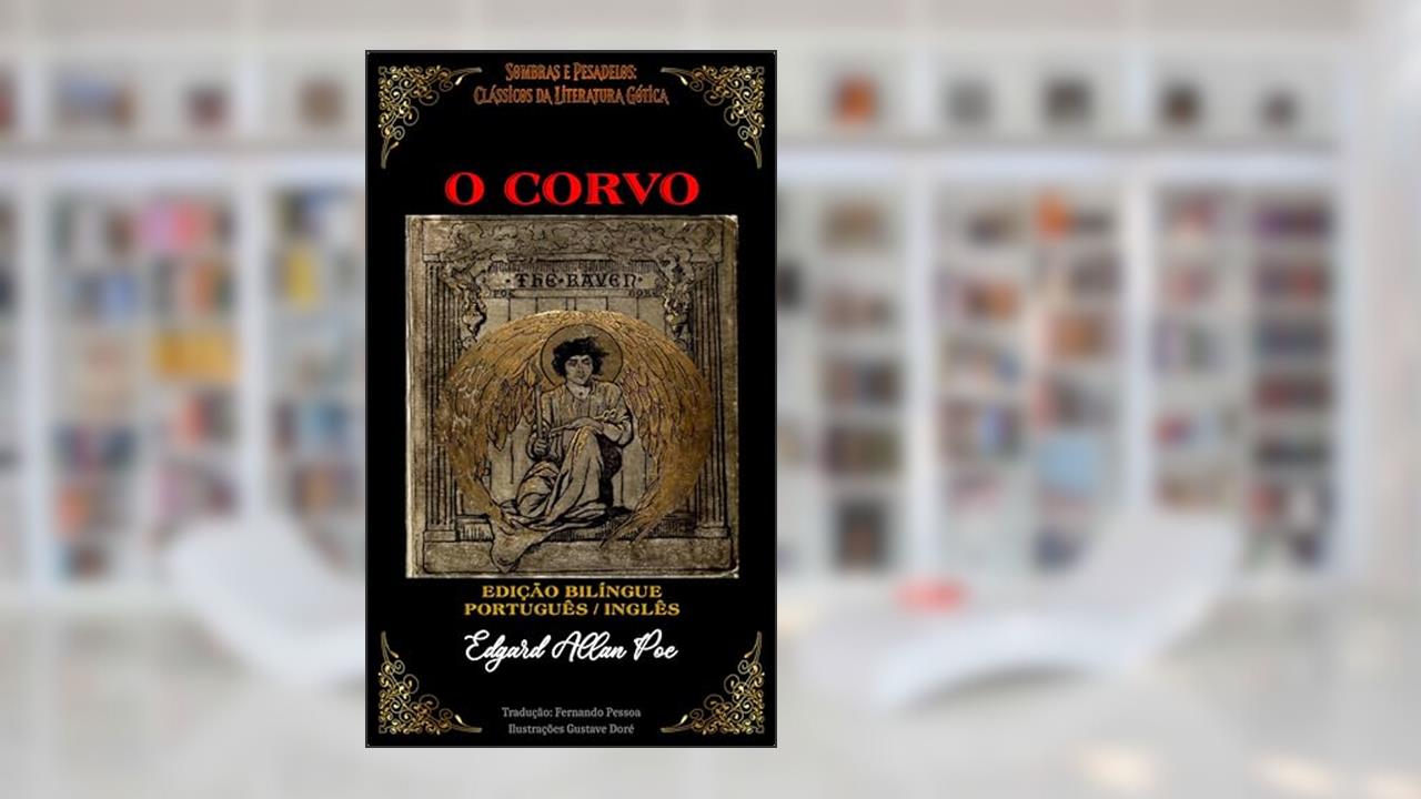 Capa de O CORVO (The Raven): Edição Ilustrada Bilíngue (Português - Inglês), do autor Edgar Allan Poe