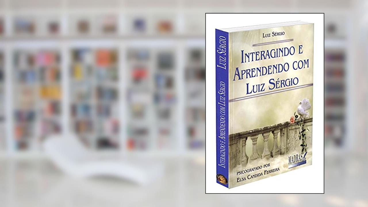 Capa de Interagindo e Aprendendo com Luiz Sérgio, do autor Luiz Sérgio