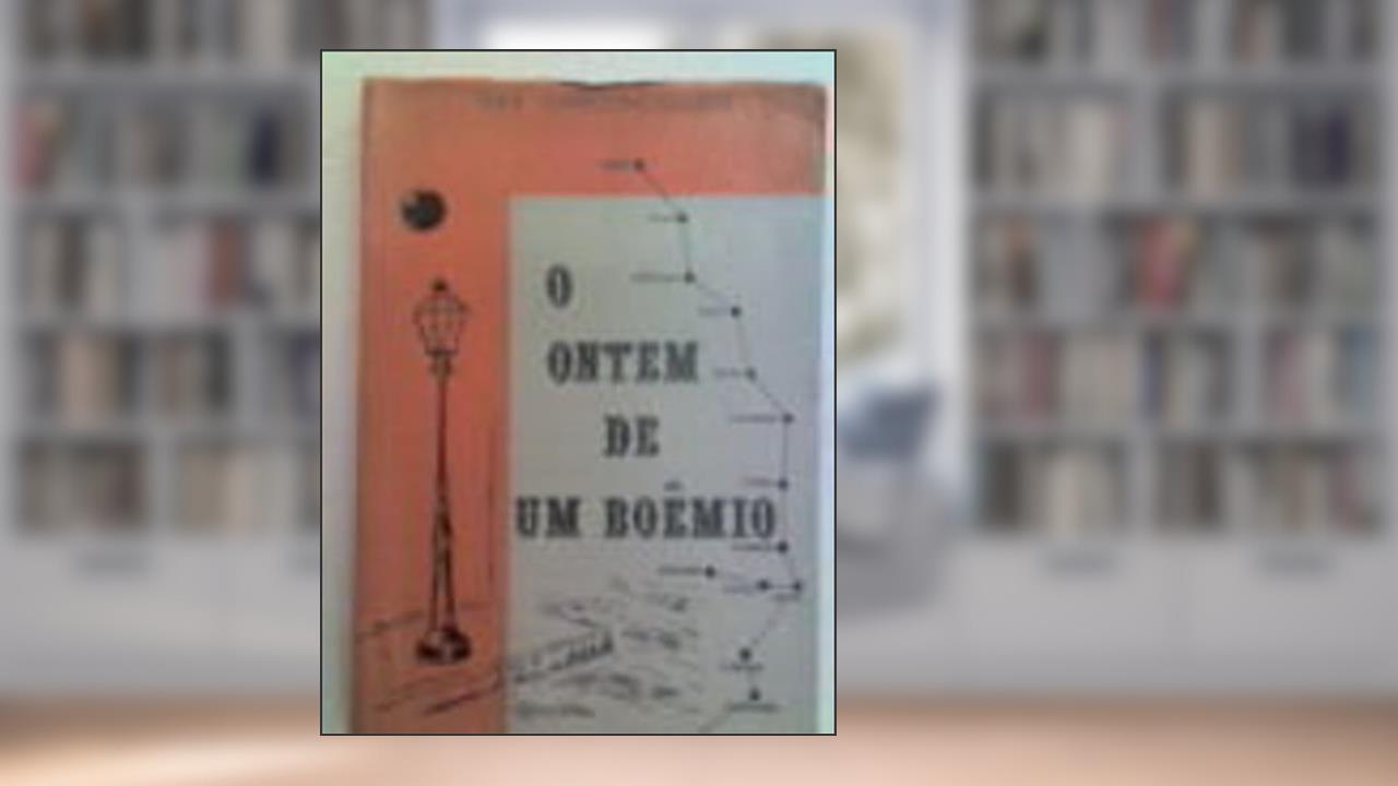 Capa de O Ontem de um Boêmio, do autor Didi Vasconcellos