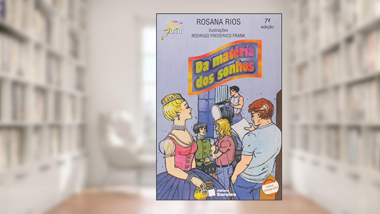 Capa de Da matéria dos sonhos, do autor Rosana Rios