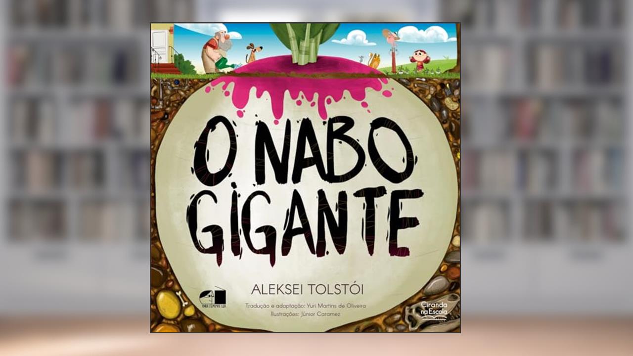 O nabo gigante, do autor Aleksei Tolstói